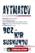 Bozkır Suskundu