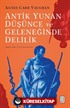 Antik Yunan Düşünce ve Geleneğinde Delilik