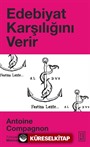 Edebiyat Karşılığını Verir