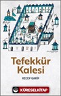 Tefekkür Kalesi