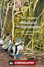 Akbabalar ve Köstebekler