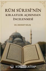 Rum Suresi'nin Kıraatler Açısından İncelenmesi
