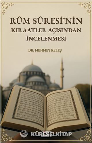 Rum Suresi'nin Kıraatler Açısından İncelenmesi