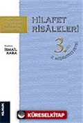 Hilafet Risaleleri 3.Cilt / II. Meşrutiyet Devri