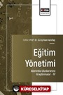 Eğitim Yönetimi Alanında Uluslararası Araştırmalar IV