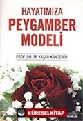 Hayatımıza Peygamber Modeli