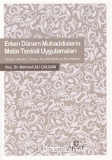 Erken Dönem Muhaddislerin Metin Tenkidi Uygulamaları