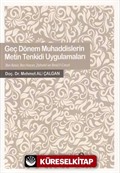 Geç Dönem Muhaddislerin Metin Tenkidi Uygulamaları