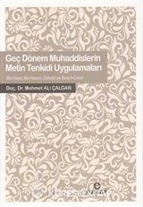 Geç Dönem Muhaddislerin Metin Tenkidi Uygulamaları