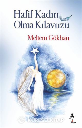 Hafif Kadın Olma Kılavuzu