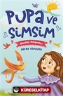 Pupa ve Simsim Atasözü Hikayeleri