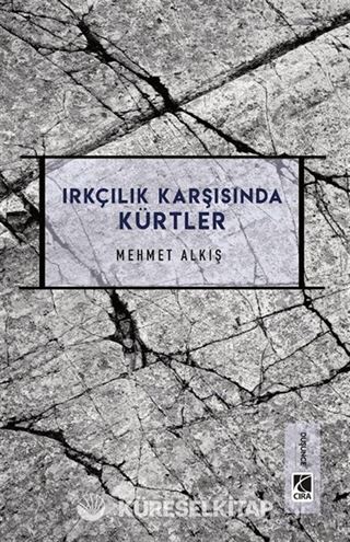 Irkçılık Karşısında Kürtler