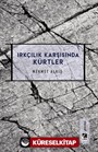 Irkçılar Karşısında Kürtler