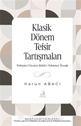Klasik Dönem Tefsir Tartışmaları