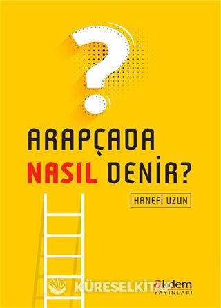 Arapçada Nasıl Denir?