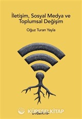 İletişim, Sosyal Medya ve Toplumsal Değişim