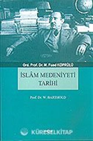 İslam Medeniyeti Tarihi