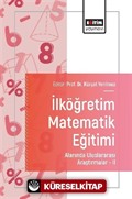 İlköğretim Matematik Eğitimi Alanında Uluslararası Araştırmalar II