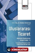 Uluslararası Ticaret Alanında Uluslararası Araştırmalar II
