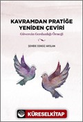 Kavramdan Pratiğe Yeniden Çeviri