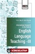International Research in the Field of English Language Teaching III