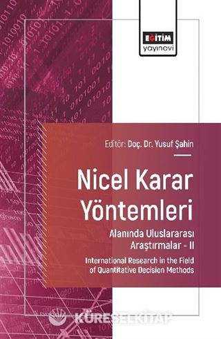Nicel Karar Yöntemleri Alanında Uluslararası Araştırmalar II