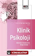 Klinik Psikoloji Alanında Uluslararası Araştırmalar -I