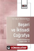 Beşeri ve İktisadi Coğrafya Alanında Uluslararası Araştırmalar III