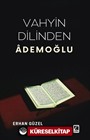 Vahyin Dilinden Ademoğlu