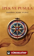 İpek ve Pusula