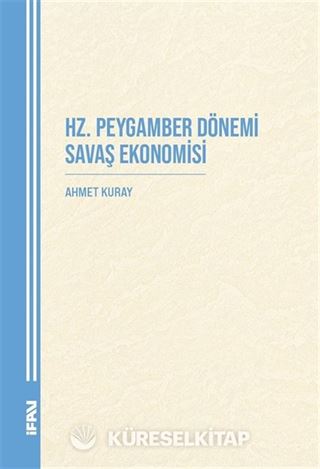 Hz. Peygamber Dönemi Savaş Ekonomisi