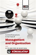 Current Evaluatıons In The Fıeld Of Management And Organızatıon