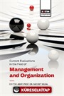 Current Evaluatıons In The Fıeld Of Management And Organızatıon