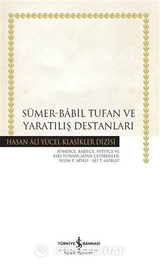 Sümer-Babil Tufan ve Yaratılış Destanları (Ciltli)