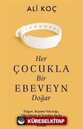 Her Çocukla Bir Ebeveyn Doğar
