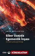 Siber Uzayda Egemenlik İnşası