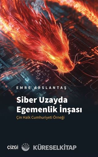 Siber Uzayda Egemenlik İnşası