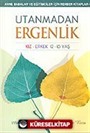 Utanmadan Ergenlik (12-15 Yaş)