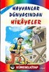 Hayvanlar Dünyasından Masallar /Küçük Boy