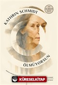 Ölmüyorsun