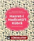 Hazreti Hadîcetü'l-Kübra (Radıyallahü Anha)