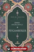 Örnek Ahlaklarıyla Peygamberler
