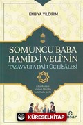 Somuncu Baba Hamîd-î Velî'nin Tasavvufa Dair Üç Risâlesi