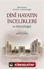 Dini Hayatın İncelikleri
