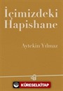 İçimizdeki Hapishane