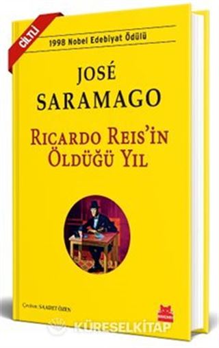 Ricardo Reis'in Öldüğü Yıl (Ciltli)