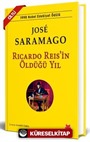 Ricardo Reis'in Öldüğü Yıl (Ciltli)