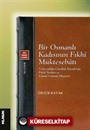 Bir Osmanlı Kadısının Fıkhî Müktesebatı