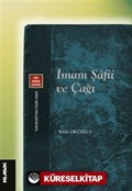 İmam Şafiî ve Çağı