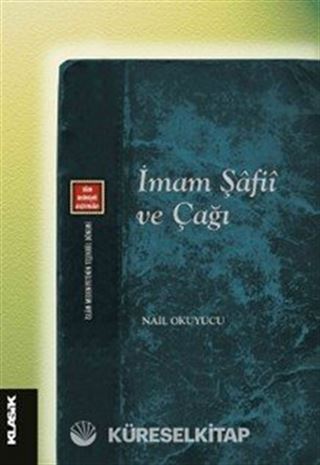 İmam Şafiî ve Çağı